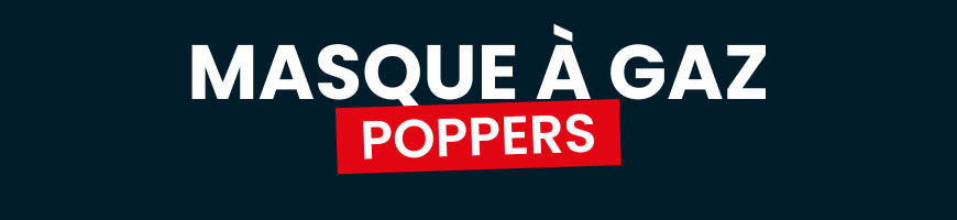 Masques à Gaz Poppers - Fetish & BDSM | Poppers Rapide